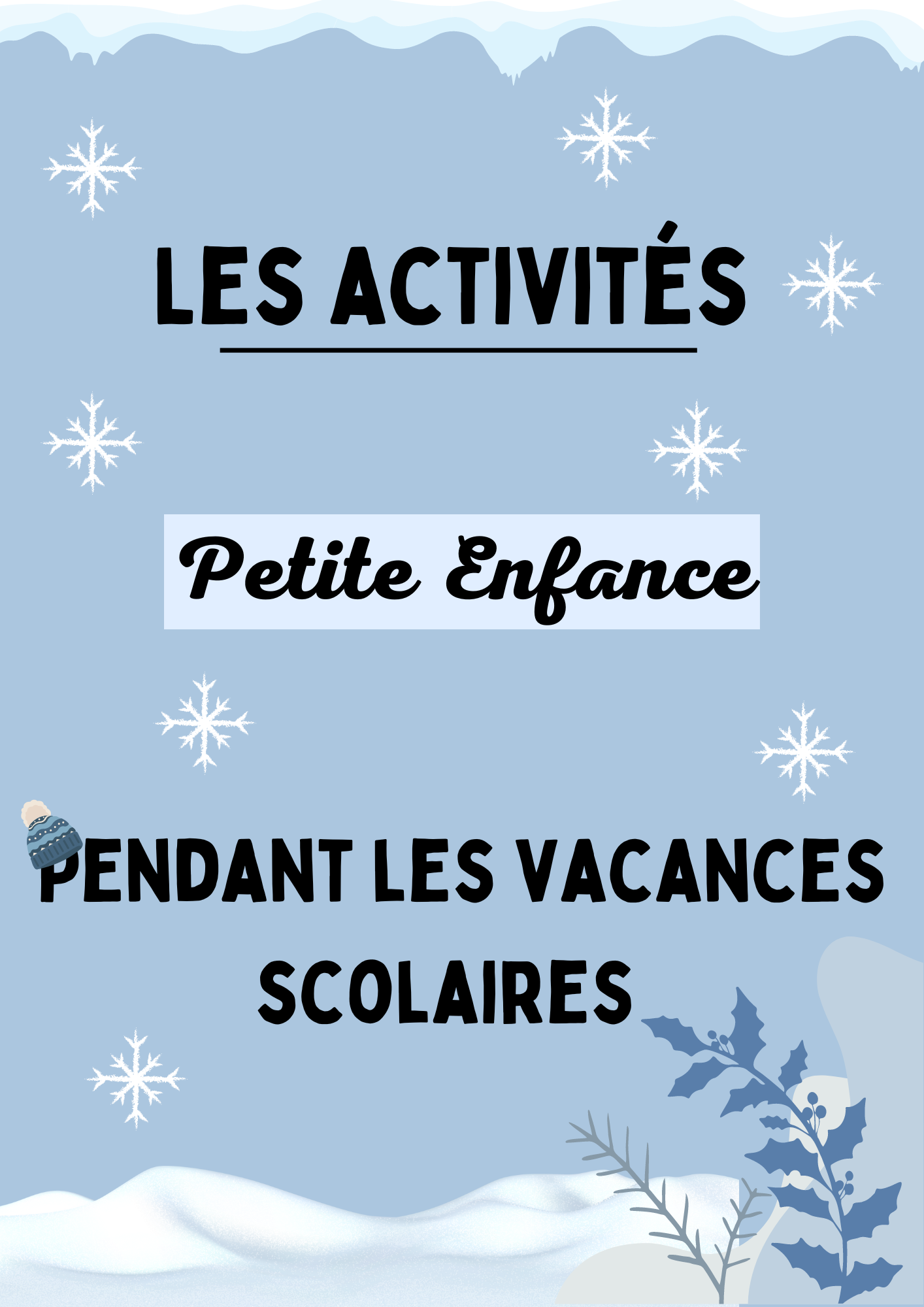 Les activités petite enfance pendant les vacances scolaires
