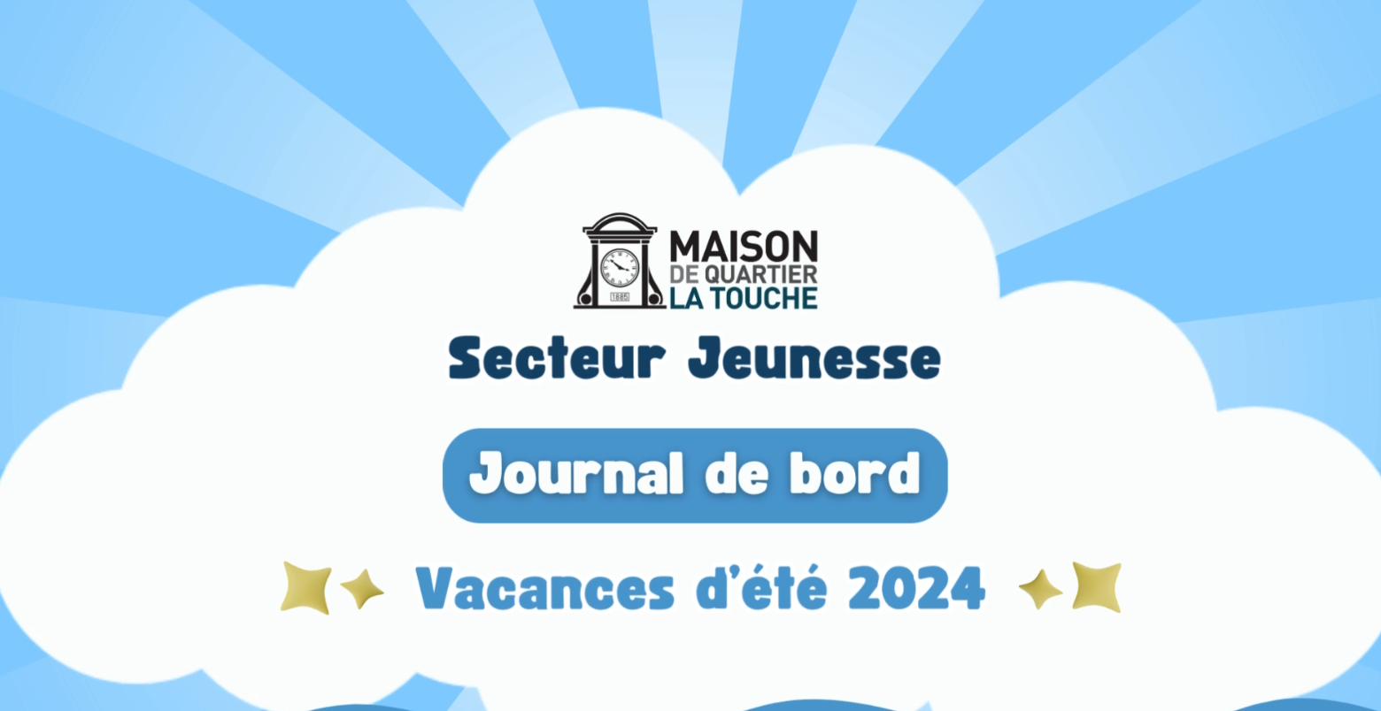 Journal de bord jeunesse – été 2024